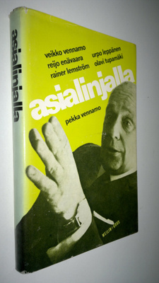 Veikko ym. Vennamo : Asialinjalla