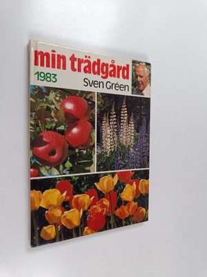 Sven Green : Min trädgård 1983