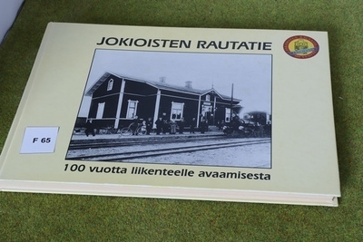 #F65 Jokioisten rautatie, 100 vuotta liikenteelle avaamises
