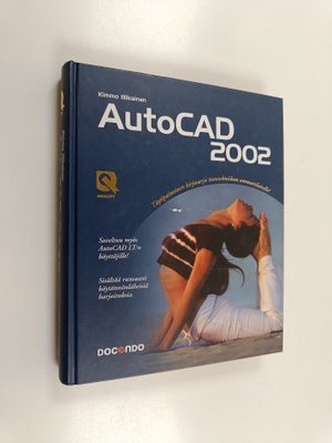 Kimmo Illikainen : AutoCAD 2002