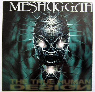 MESHUGGAH the Human Design CD 1997