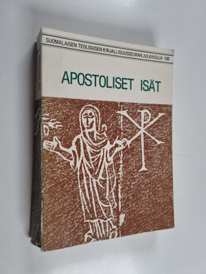 Heikki (suom.) Koskenniemi : Apostoliset isät