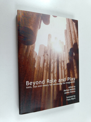 Markus Montola : Beyond role and play : tools, toys and t...
