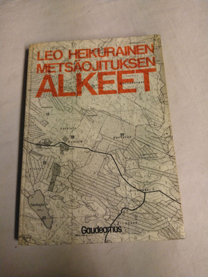 leo heikkinen metsäojituksen alkeet