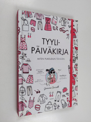 Gemma Correll : Tyylipäiväkirja : miten pukeudun tänään