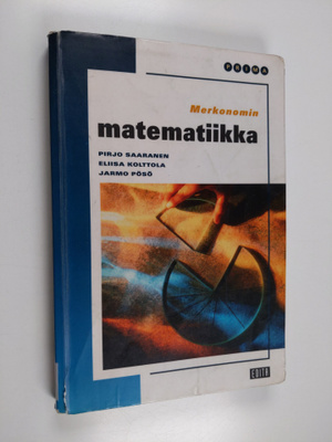 Eliisa Kolttola ym. : Merkonomin matematiikka