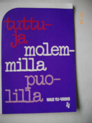 Niilo Yli-Vainio: Tuttuja molemmilla puolilla