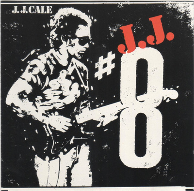 J. J. Cale - #8
