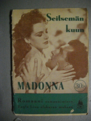 Seitsemän kuun madonna (19.3)