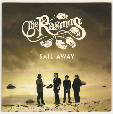 ** THE RASMUS : Sail Away ** promo CDs 2005