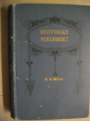 Ellen G.White: Kristuksen vertaukset v1916 (12.11)