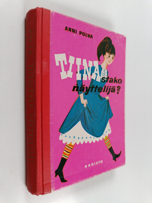 Anni Polva : Tiinastako näyttelijä