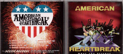 American Heartbreak What You Deserve
