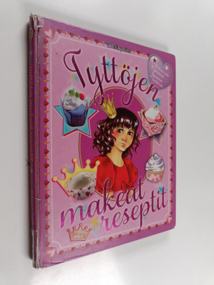 Kati Jaakonen : Tyttöjen makeat reseptit