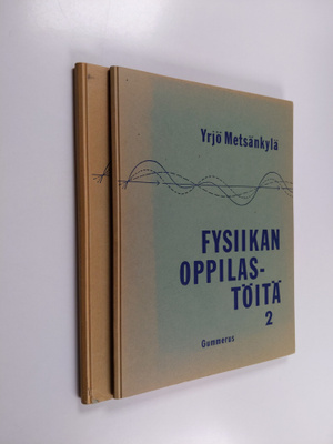 Yrjö Metsänkylä : Fysiikan oppilastöitä 1-2 : Mekaniikka ...