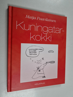 Maija Paavilainen : Kuningatarkokki