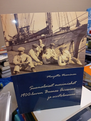 Nieminen Suomalaiset merimiehet 1900-luvun Buenos Airesissa
