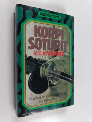 Mikko Olavi Matilainen : Korpisoturit : muistelmia JR 8:n...