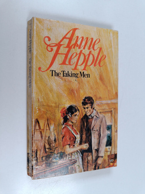 Anne Hepple : The Taking Men