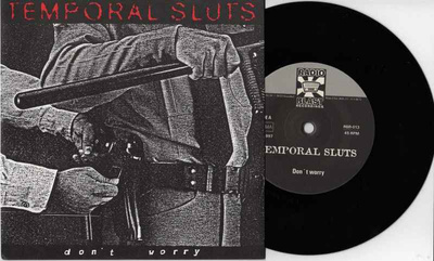 TEMPORAL SLUTS don`t worry EP -1997- ITALY KILLER