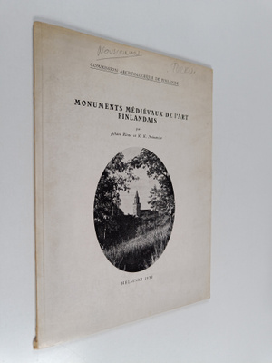 Juhani Rinne ym. : Monuments medievaux de l'art finlandai...