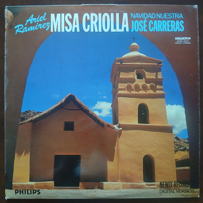 Ariel Ramirez • José Carreras – Misa Criolla (LP)
