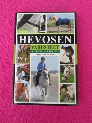 HEVOSEN VARUSTEET omistajan käsikirja CAROLYN HENDERSON !!