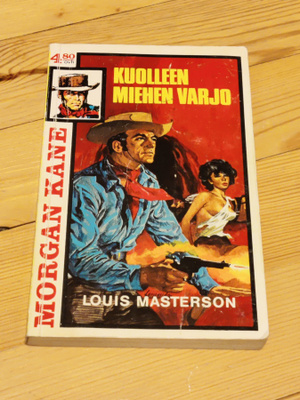 Morgan Kane 37 - Kuolleen Miehen Varjo