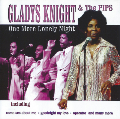 Gladys Knight & The Pips - One More Lonely Night CD Best Of