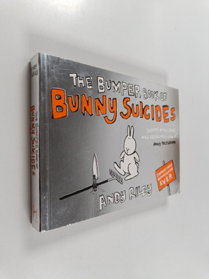 Andy Riley : The bumper book of bunny suicides