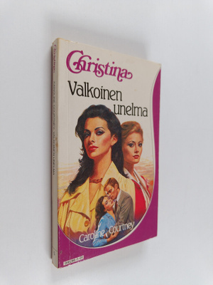 Caroline Courtney : Valkoinen unelma