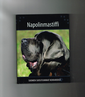 Napolinmastiffi - Suomen suosituimmat koirarodut