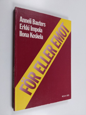 Anneli Bauters : För eller emot