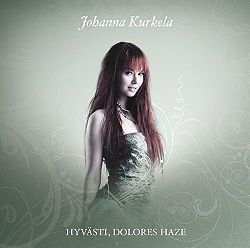 JOHANNA KURKELA: Hyvästi, Dolores Haze (CD)