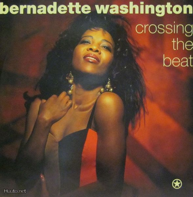 BERNADETTE WASHINGTON :: CROSSING THE BEAT :: VINYYLI 7"1990