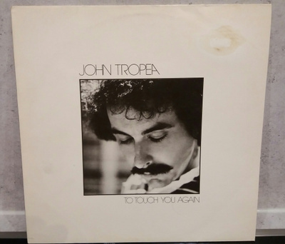 JOHN TROPEA To touch you again TKR 83355 1979 Hollanti