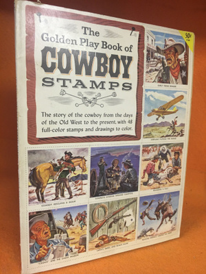 The Golden Play Book Of Cowboy Stamps 1955
