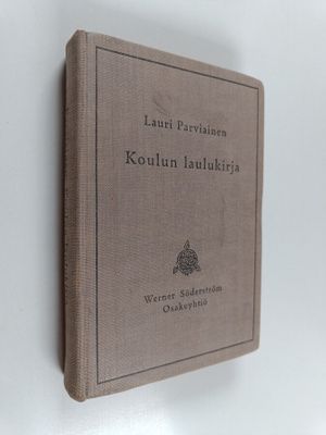 Lauri Parviainen : Koulun laulukirja