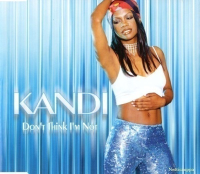 Kandi • Don't Think I'm Not CD Maxi-Single