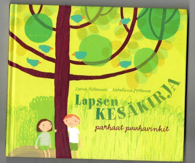 °°LAPSEN KESÄKIRJA°°...PARHAAT PUUHAVINKIT / L.Hietamies