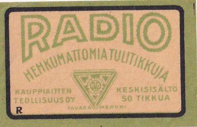 Radio, R, Hehkumattomia tulitikkuja     1/14
