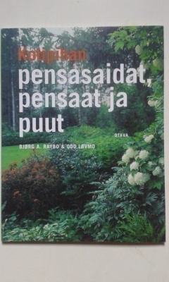 PUUTARHA KIRJA UUSI- kotipihan pensasaidat, pensaat,puut
