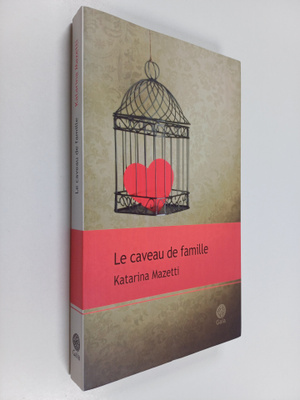 Katarina Mazetti : Le caveau de famille - roman