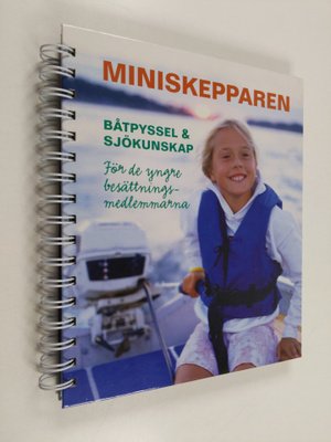 Carina Norberg : Miniskepparen båtpyssel & sjökunskap : f...