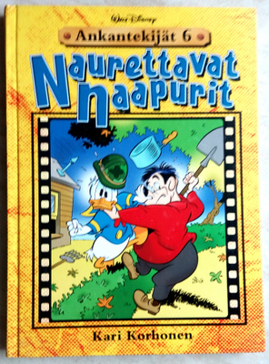 Ankantekijät 6 Kari Korhonen Naurettavat naapurit