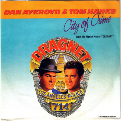 7” SINGLE Dan Aykroyd & Tom Hanks - City Of Crime