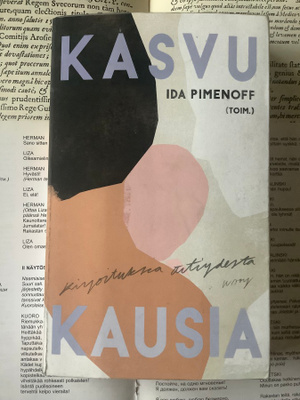 Ida Pimenoff - Kasvukausia: kirjoituksia äitiydestä (nid.)
