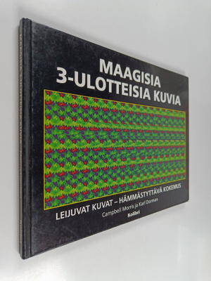 Laila Rauhamaa ym. : Maagisia 3-ulotteisia kuvia - leijuv...
