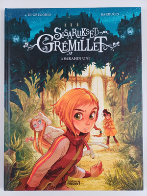 Mario A. Di Gregorio : Sisarukset Gremillet 1: Sarahin uni