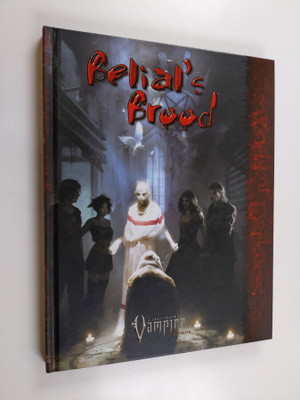 Ari Marmell ym. : Belial's Brood - A Source Book for Vamp...